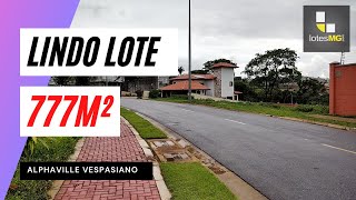 LINDO LOTE Á VENDA 777M² CONDOMÍNIO ALPHAVILLE VESPASIANO/MG