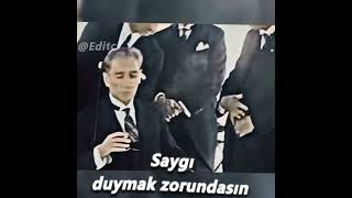 Saygı duymak zorundasın