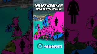 Does your country have more women or men? #geography #maps #capcut #countries #shorts