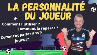 PRENDRE EN COMPTE LA personnalité DU JOUEUR