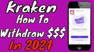 Kraken Tutorial: How To Withdraw Money On Kraken In 2024 (App)