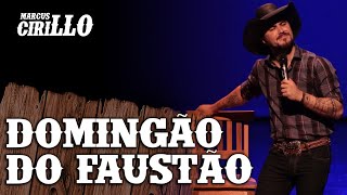 MARCUS CIRILLO - O QUE A GLOBO NÃO MOSTRA - Domingão do Faustão