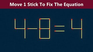 Move 1 Stick To Fix The Equation - Matchstick Puzzle