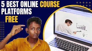 5 Best Free Online Course Platforms | Aapki skills Grow karne ke liye best course platform