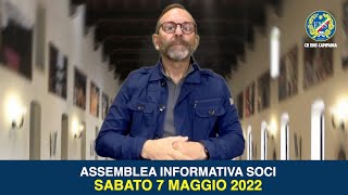 ASSEMBLEA INFORMATIVA SOCI SABATO 7 MAGGIO 2022