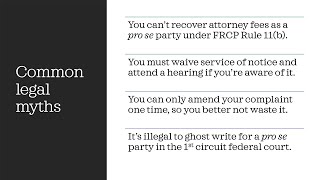 Four common legal myths, including pro se attorney fees and waiving service of notice of hearing