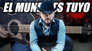 El Mundo es Tuyo - Gerardo Ortiz, TUTORIAL (Fácil)