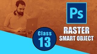 Raster Smart Object Photoshop Tutorial