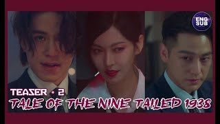 Tale of the Nine-Tailed 1938 (2023) Official Teaser 2 Full English Sub (1080p)