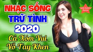 Nhạc Sống Thôn Quê Chọn Lọc -Tuyệt Đỉnh Bolero Trữ Tình Remix Hay Cả Xóm Sang Nghe Ké