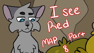 I See Red- Ashfur MAP Part 8