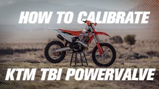 How To Calibrate the Power Valve on KTM, Husqvarna & GasGas TBI Motorcycles