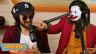 INTERVIEW WITH THE REAL JOKER | JEFF FM | Ep. 3