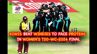 KIWIS BEAT WINDIES TO FACE PROTEAS IN WOMEN'S T20-WC-2024 FINAL | Goonj Sports