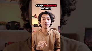 Cara hilangkan objek di foto kamu dengan mudah ‼️ #shorts