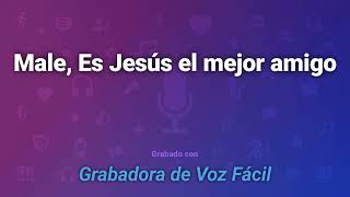 Male,Es Jesús el mejor amigo