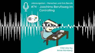 #74 - Joachims Berufsweg im Controlling - Jobnavigation - Menschen und ihre Berufe