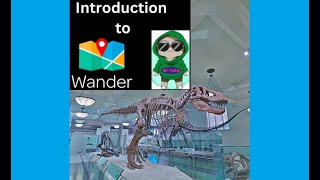 Introduction to 'Wander' a Meta Quest 2 exploration app (not a video game)