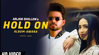 Arjan Dhillon Hold On Awara Album