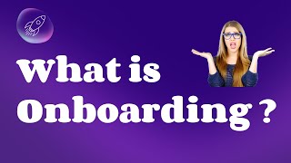 What is Onboarding