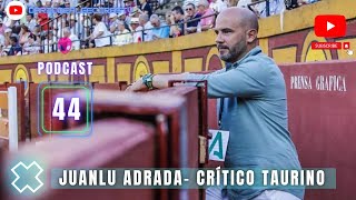 Desvelando  los SECRETOS del TOREO : Entrevista a Juanlu Adrada #toros