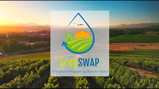 Regional CropSWAP | Rancho California Water District