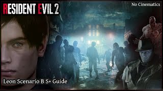 Resident Evil 2 Remake - Hardcore Leon Scenario B S+ Walkthrough: Achievements & Trophies Guide