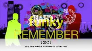 Ciso live Funky remember  30/10/1992