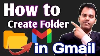 How to create folder in Gmail account I Create folder in gmail