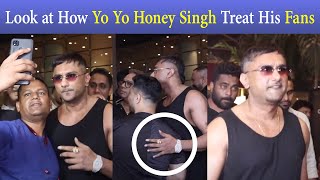 Look at How Yo Yo Honey Singh Treat His Fans