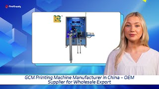 GCM Printing Machine Manufacturer in China - OEM Supplier for Wholesale Export