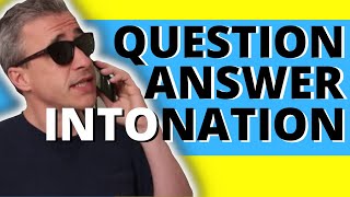 Question and Answer Intonation in British English