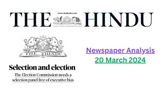 20 March 2024 || The Hindu Newspaper Analysis || 20 March Current Affairs