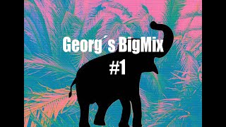 Georg´s BigMix #1