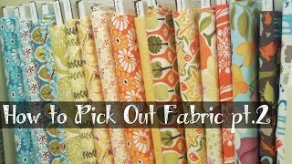 How to Pick Fabric at the Store