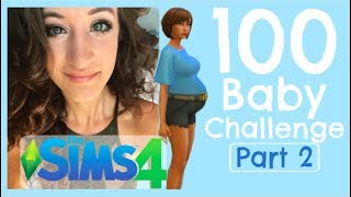 100 Baby Challenge | Part 2 | The Sims 4