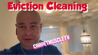 Eviction Carpet Cleaning. “The Movie”.   Vlm.