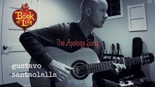 The Book of Life: The Apology Song | fingerstyle guitar + TAB