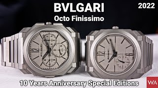 BVLGARI Octo Finissimo Automatic + Octo Finissimo Chronograph GMT Automatic 10th Anniversary Edition