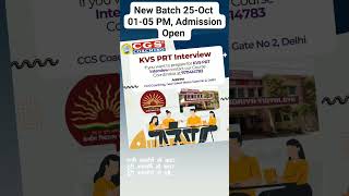 KVS PRT Interview New Offline Batch From 26-Oct, Daily 4 hrs Class @ Saket, Delhi