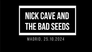 Nick Cave And The Bad Seeds - WiZink Center, Madrid, Spain (25-10-2024)