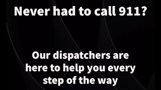 Have you ever had to call 911?