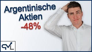 Argentinische Aktien -48% an EINEM TAG: Jetzt einsteigen?