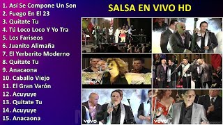 SALSA EN VIVO HD ~ Grandes Éxitos Enganchados