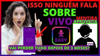 VIVO EASY PRIME TEM VALIDADE, VOU PERDER TUDO SE NÃO USAR EM 3 MESES, COMO FUNCIONA O CASHBACK 2023.