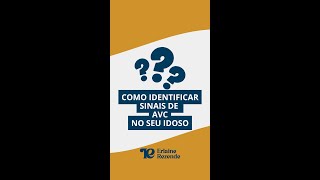 Como identificar os sinais de AVC em seu idoso? | ATENÇÃO, isso pode salvar uma VIDA!