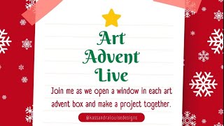 Art Advent Live! - Day 6