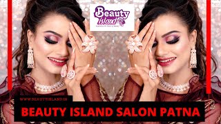 Beauty island Loreal Salon Patna | Makeup Artist in Patna | Best Makeup Artist in Patna | 7250547186