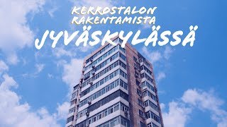 Kerrostalotyömaa Jyväskylässä