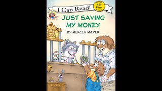 Little Critter:  Just Saving My Money - Kids Read Aloud Audiobook